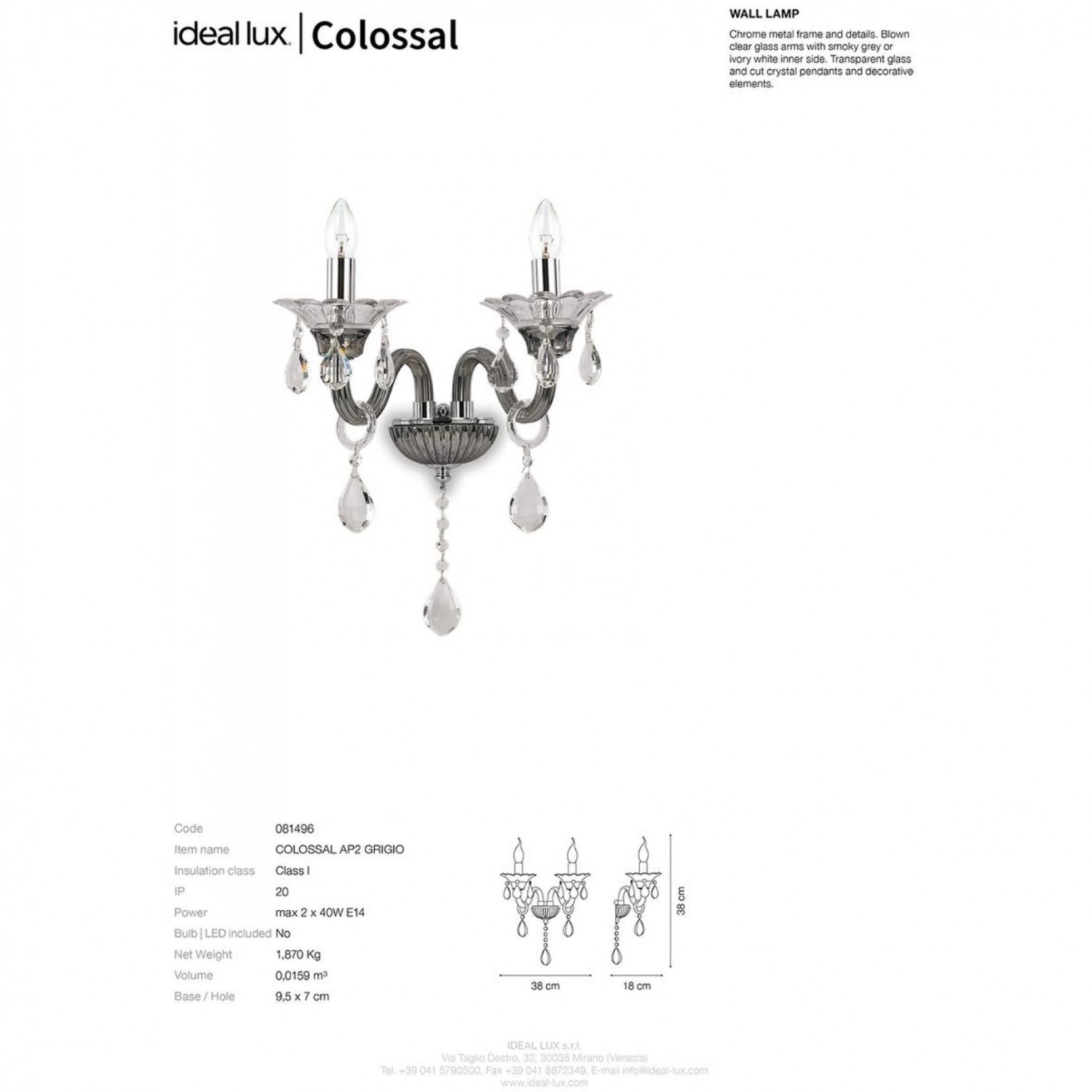 Бра Ideal Lux COLOSSAL AP2 GRIGIO 081496