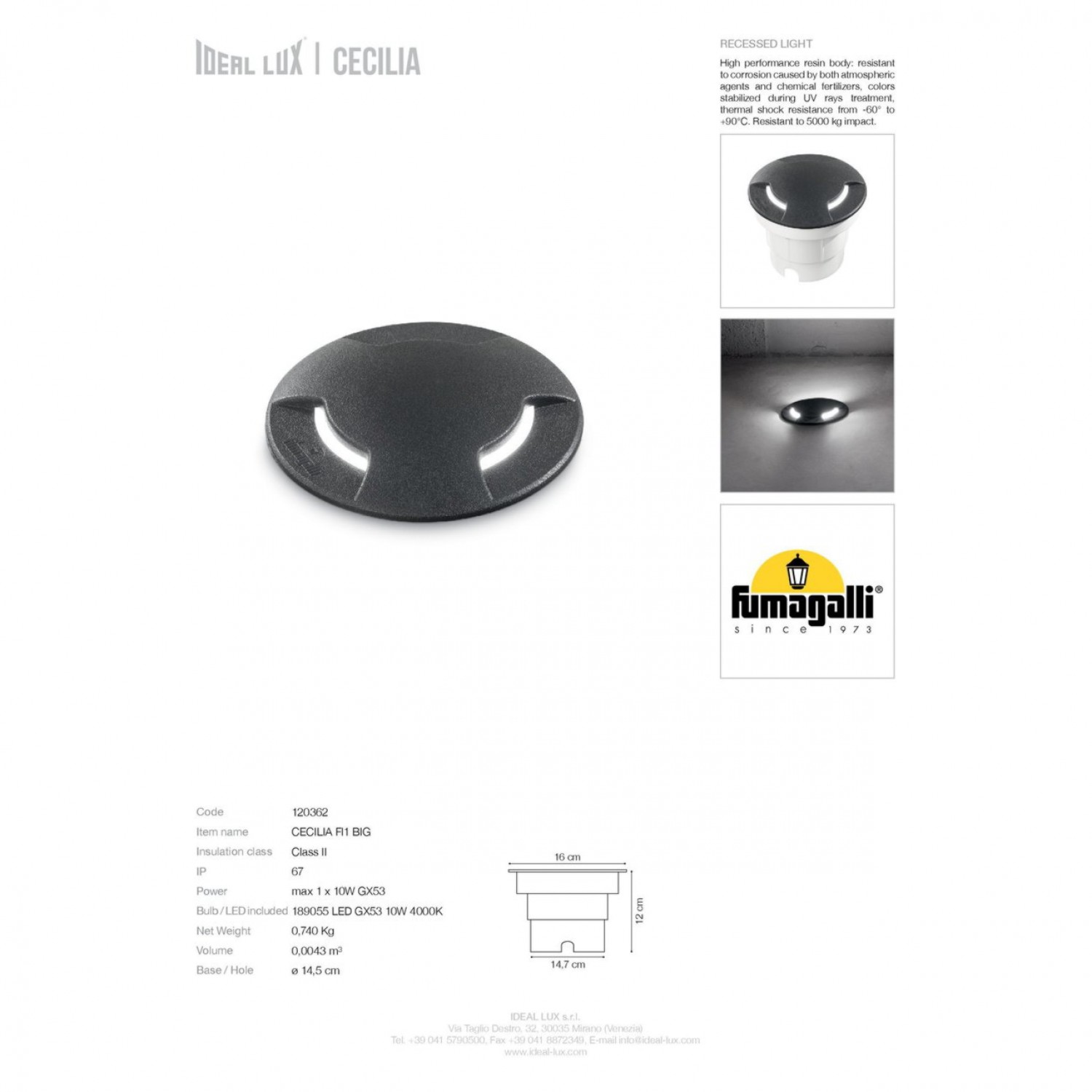 Грунтовой светильник Ideal Lux CECILIA PT1 BIG 120362