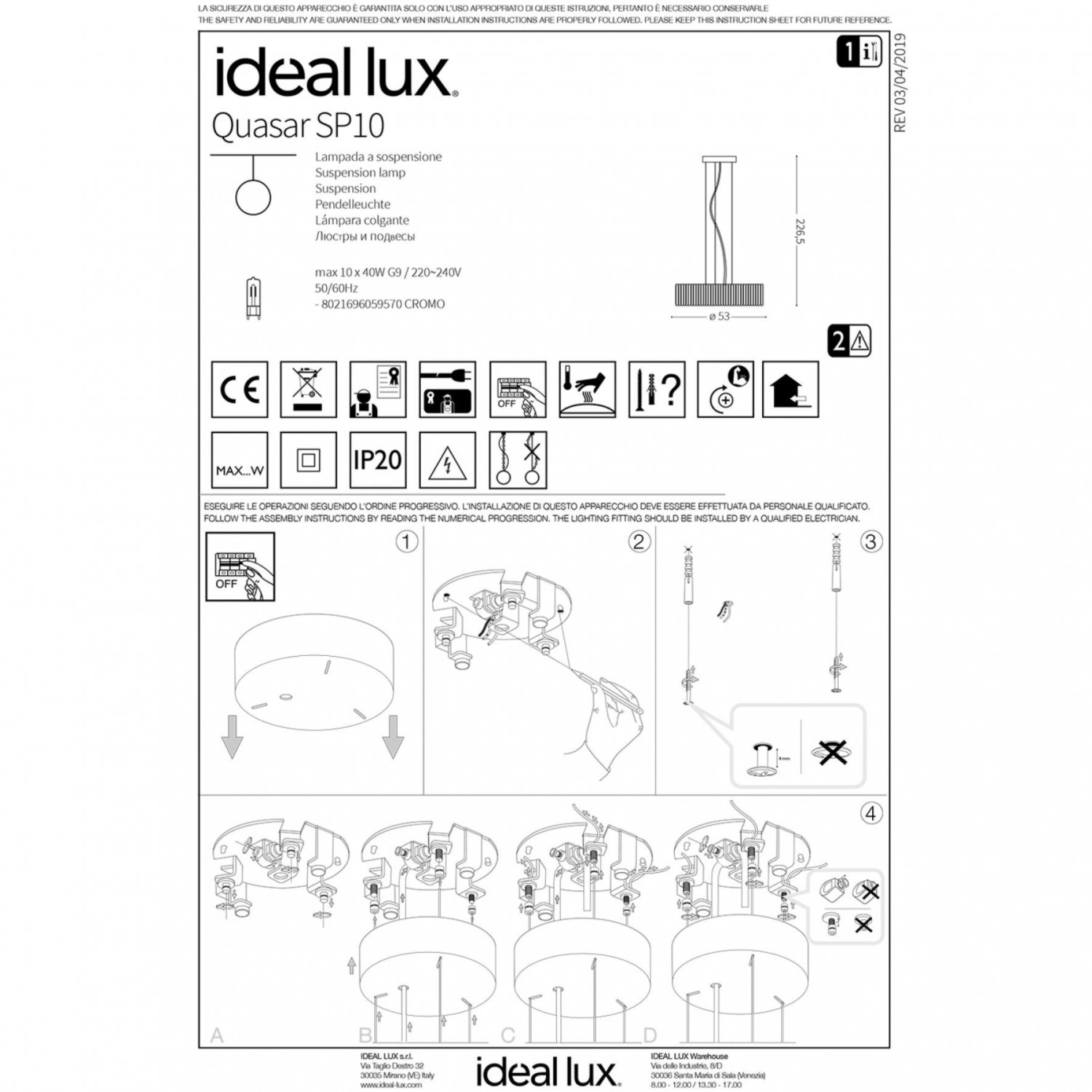 Люстра Ideal Lux QUASAR SP10 059570