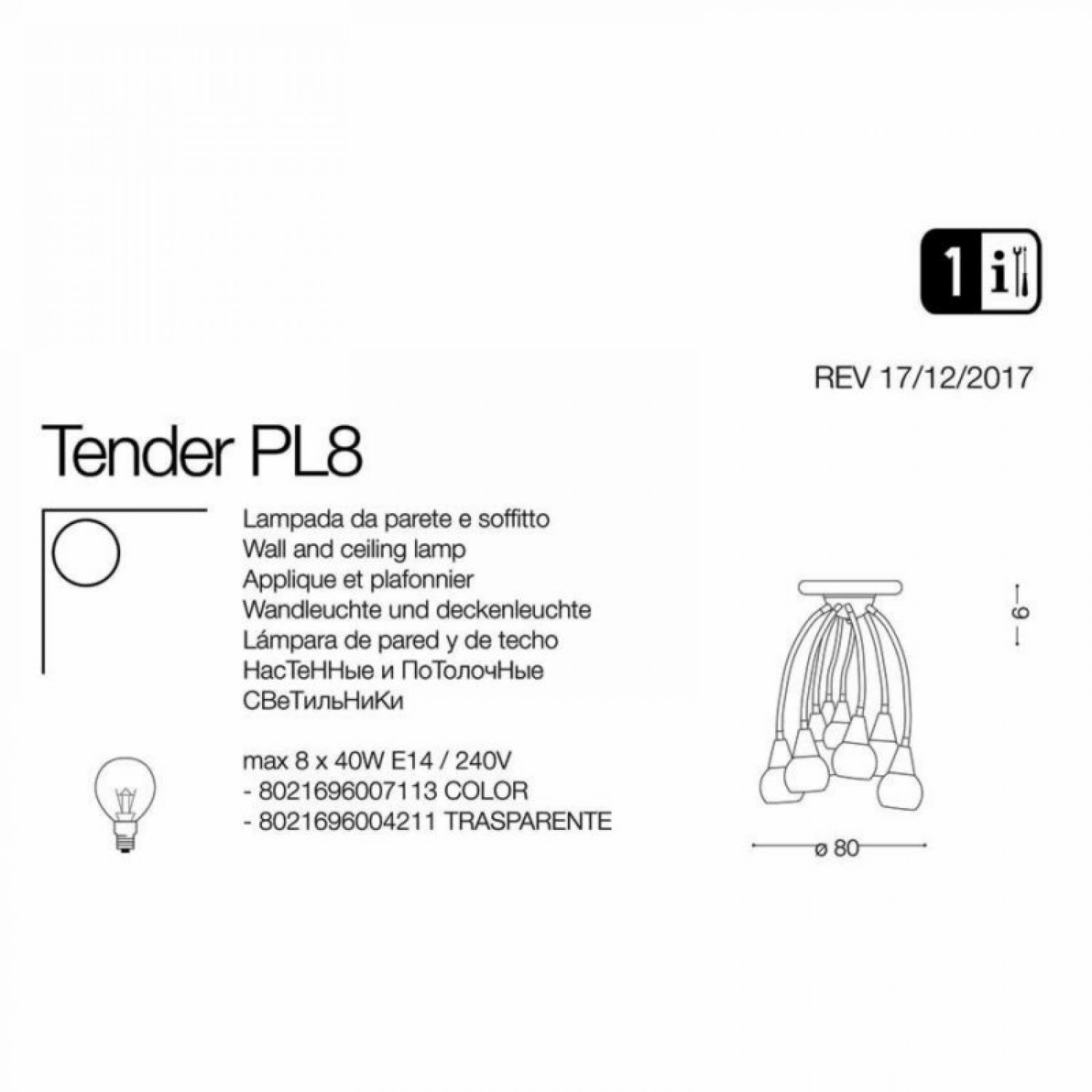 Люстра Ideal Lux TENDER PL8 004211
