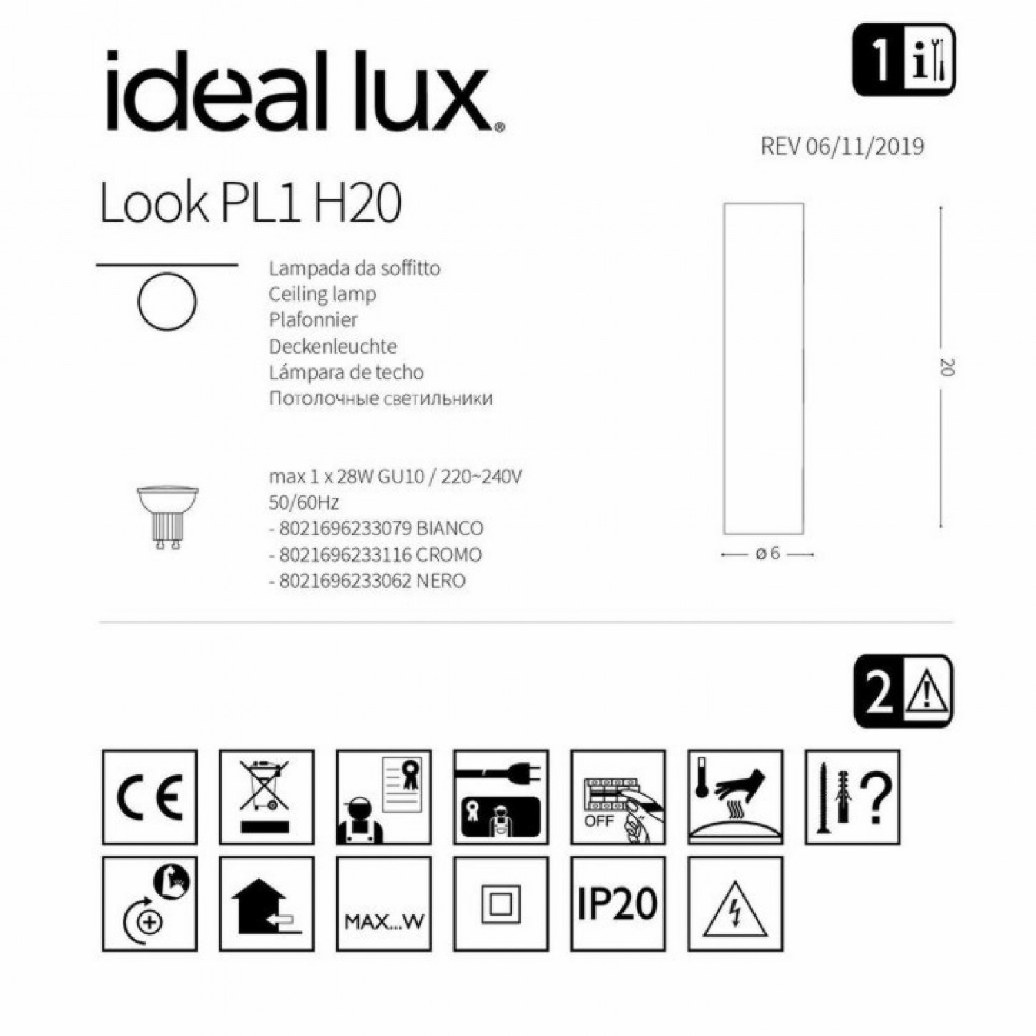 Точечный светильник Ideal Lux LOOK PL1 H20 CROMO 233116