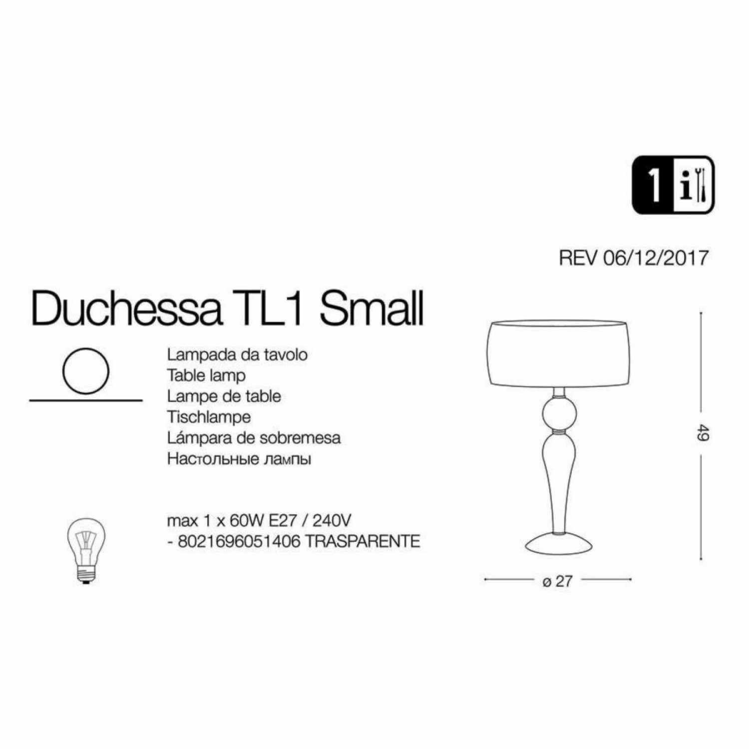 Настольная лампа Ideal Lux DUCHESSA TL1 SMALL 051406