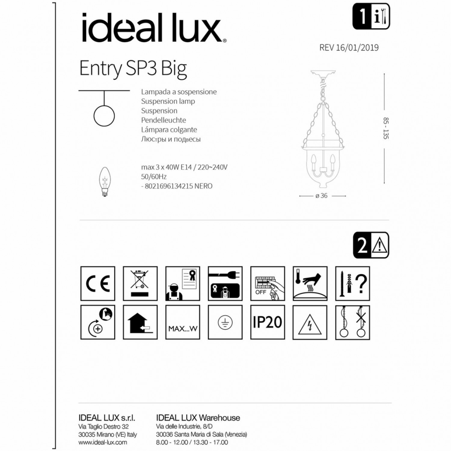 Підвісний світильник Ideal Lux ENTRY SP3 BIG 134215