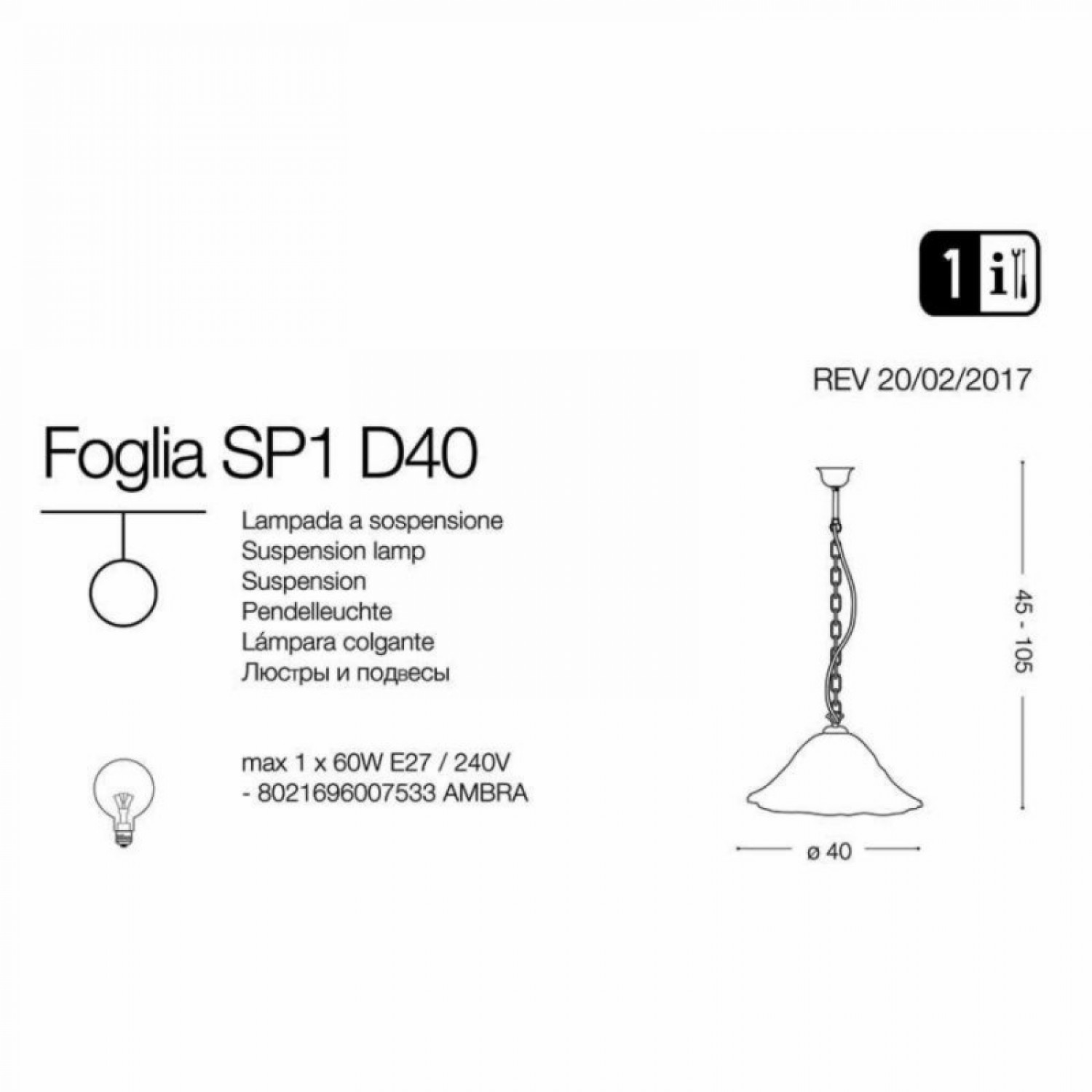 Підвісний світильник Ideal Lux FOGLIA SP1 D40 007533