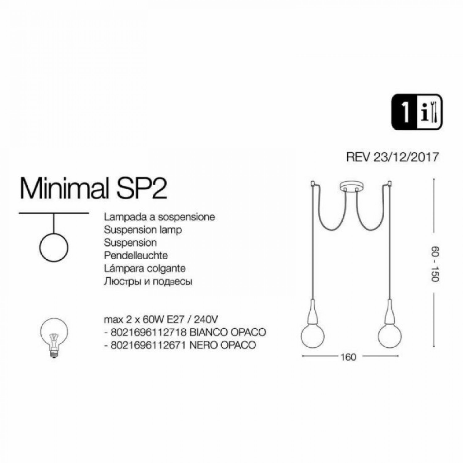 Підвісний світильник Ideal Lux MINIMAL SP2 BIANCO OPACO 112718