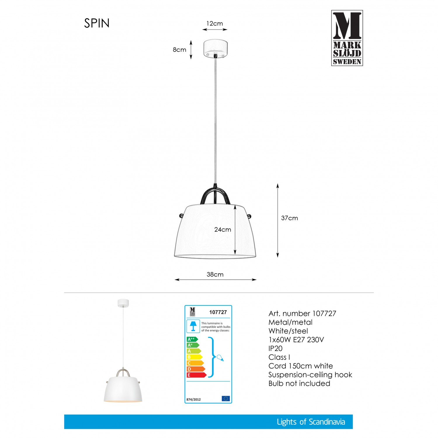 Підвісний світильник MarkSlojd Sweden SPIN Pendant 1L White/Steel 107727