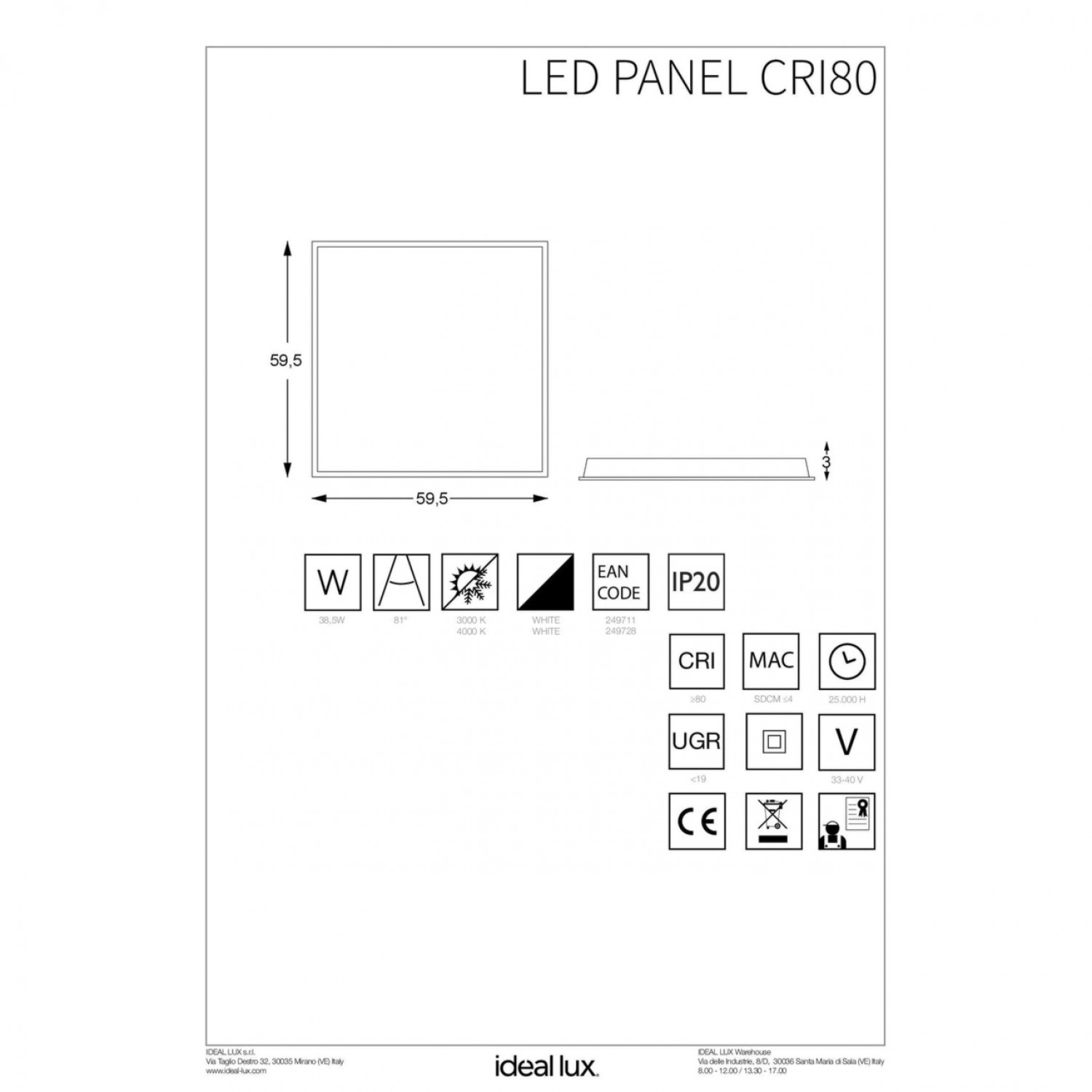 Потолочный светильник Ideal Lux LED PANEL 3000K CRI80 249711