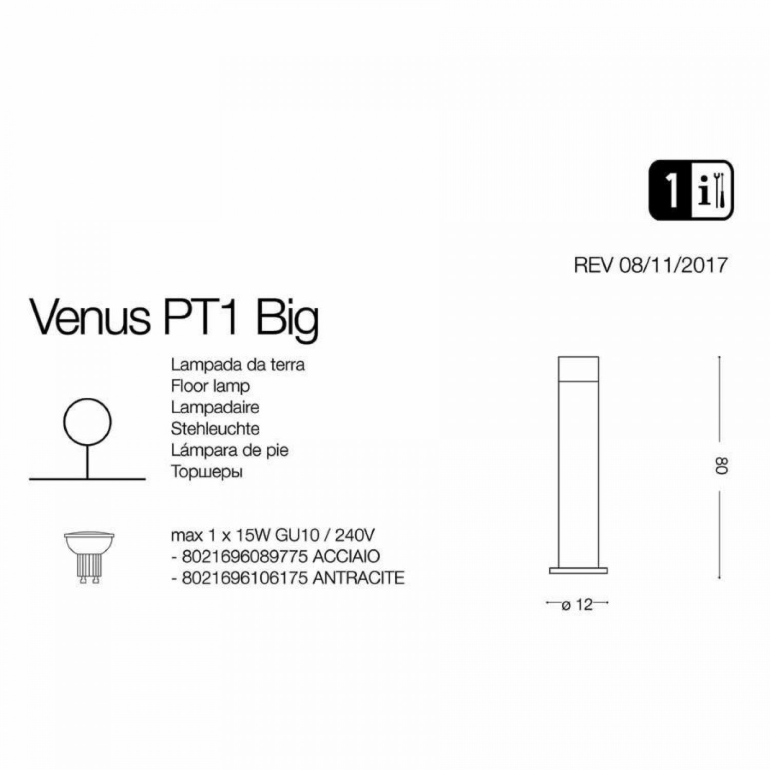Стовпчик Ideal Lux VENUS PT1 BIG ANTRACITE 106175