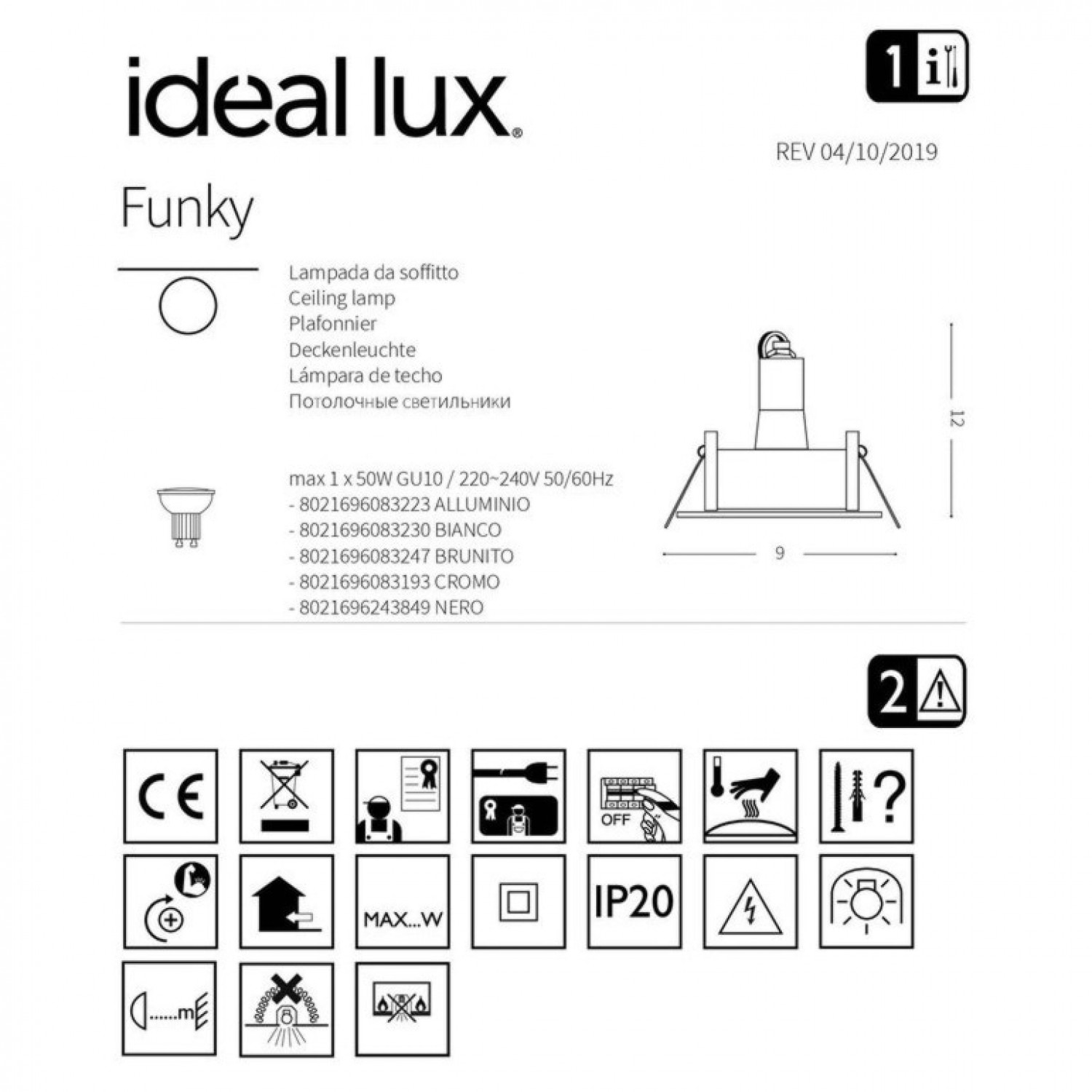 Точечный светильник Ideal Lux FUNKY CROMO 083193